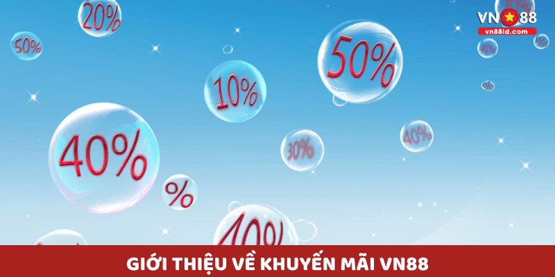 Giới thiệu về Khuyến Mãi VN88